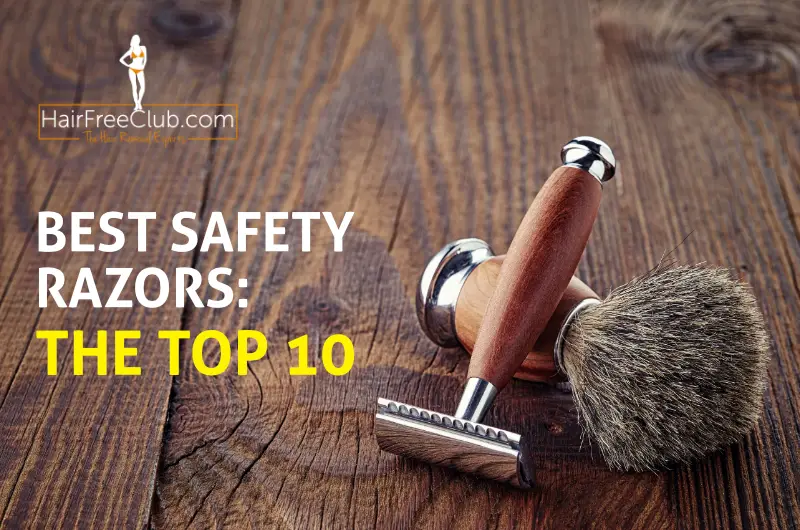 best safety razors - our top 10