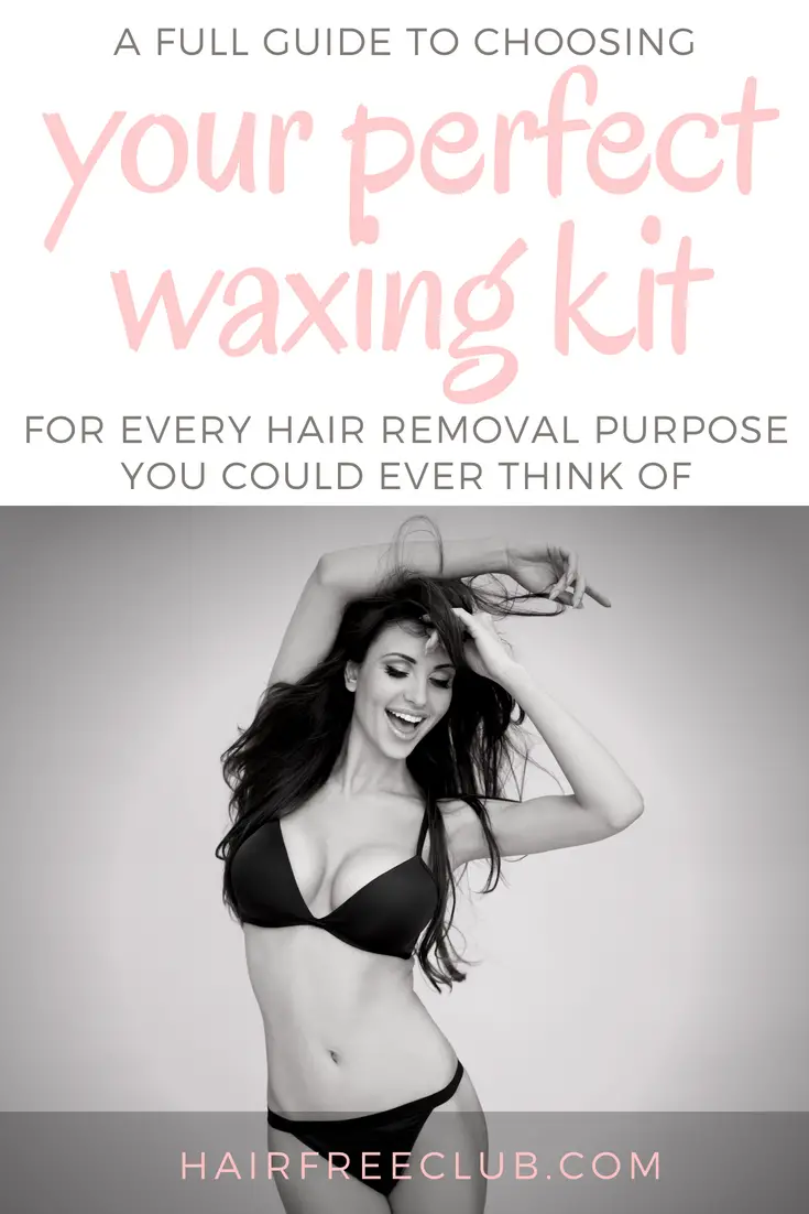 Choosing Your Perfect Waxing Kit The Full Guide 1