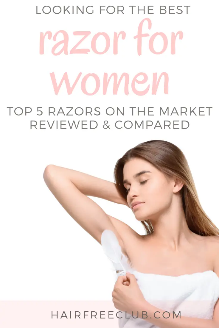 Looking for the Best Razor for Women